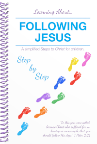 Learning About Following Jesus Step by Step 